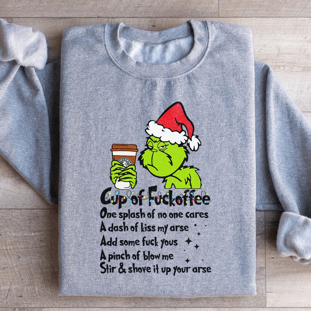 Cup Of fuckoffee Sweatshirt - WonderingCloth