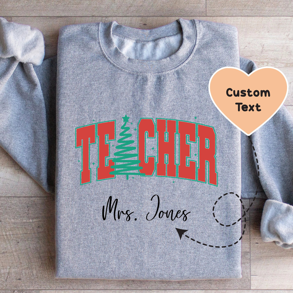 Custom Teacher Sweatshirt - WonderingCloth