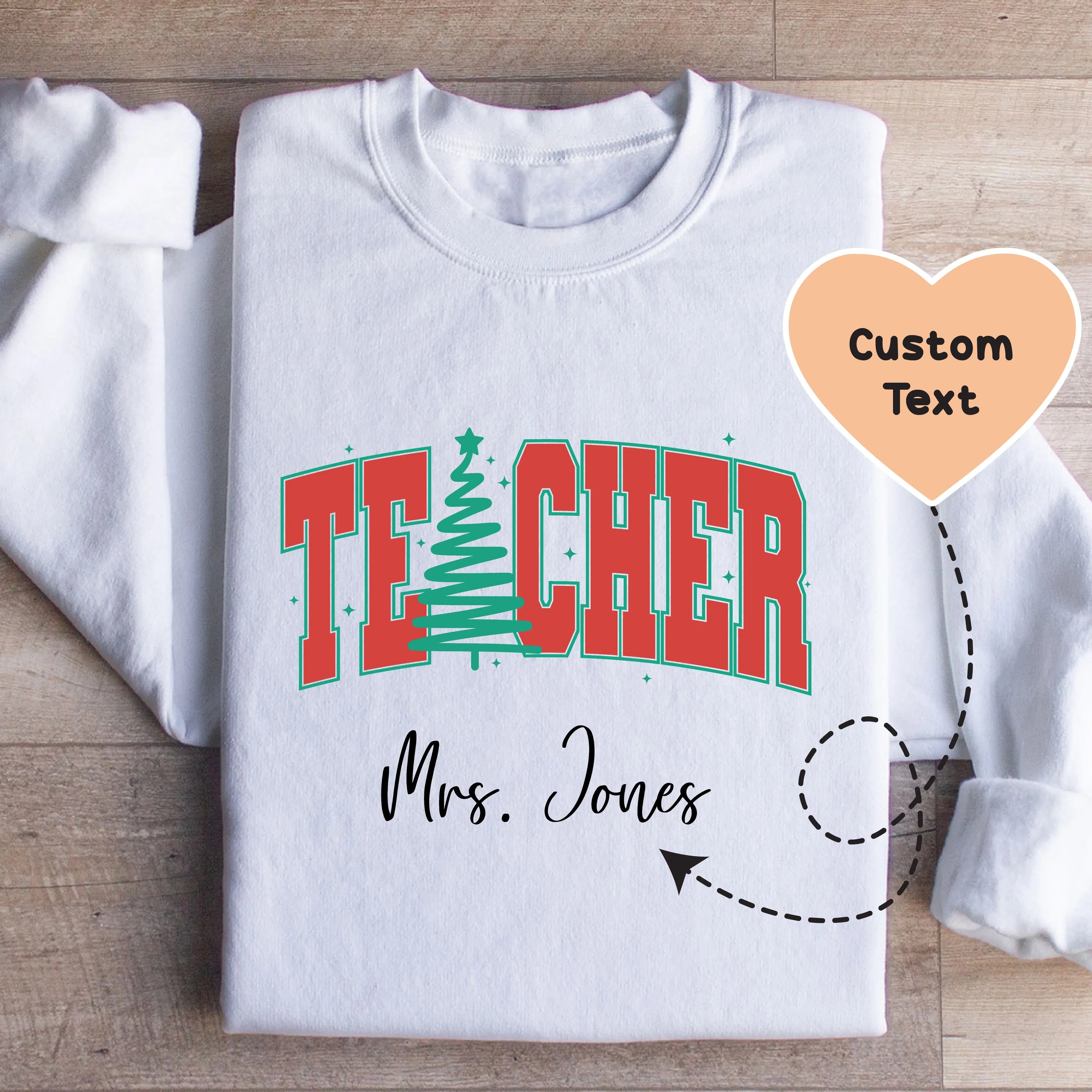 Custom Teacher Sweatshirt - WonderingCloth