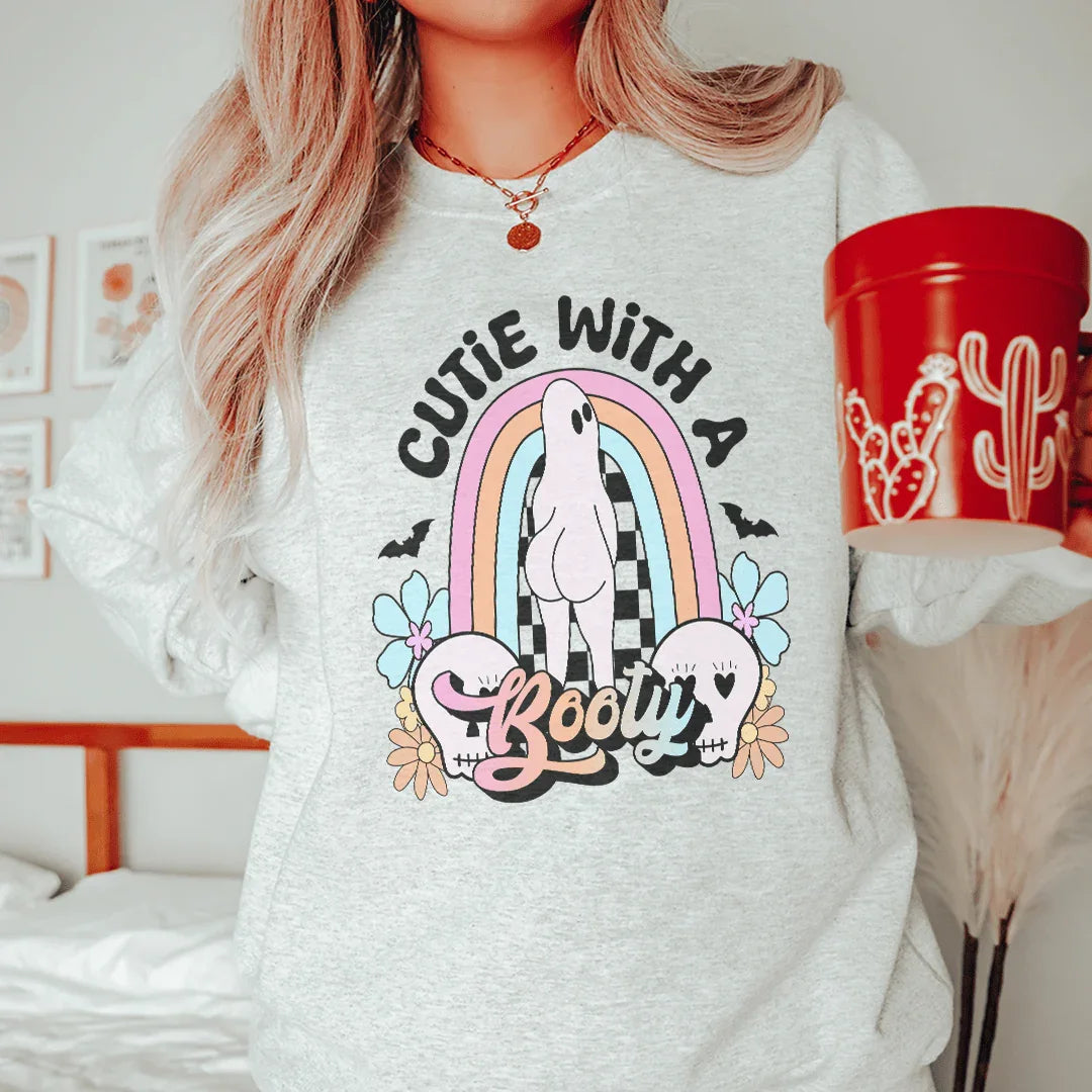 Cutie With A Booty Sweatshirt - WonderingCloth