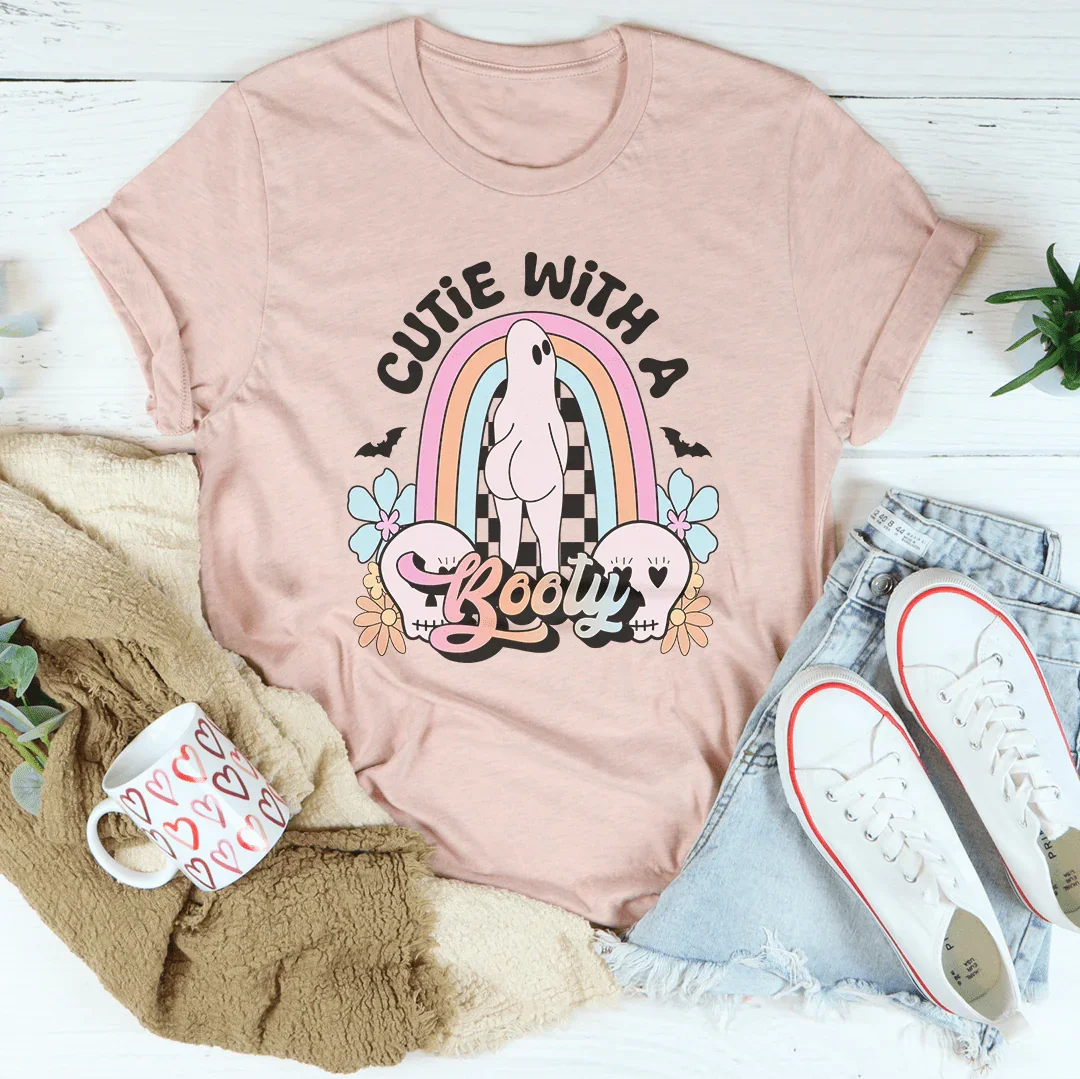Cutie With A Booty Tee - WonderingCloth