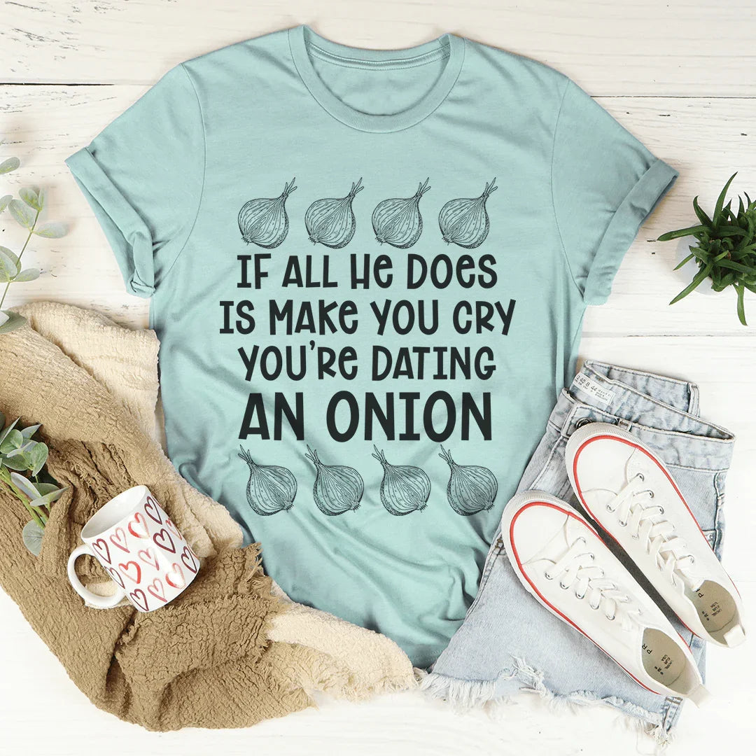 Dating An Onion Tee - WonderingCloth