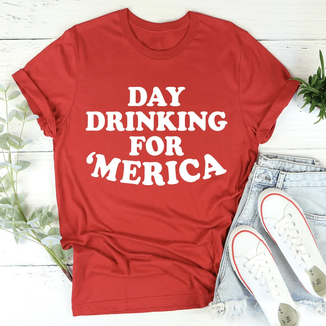 Day Drinking For Merica Tee - WonderingCloth