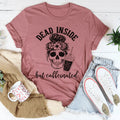 Dead Inside But Caffeinated Tee - WonderingCloth