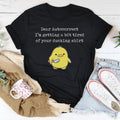 Dear Autocorrect I'm Getting A Bit Tired Of Your Ducking Shirt Tee - WonderingCloth