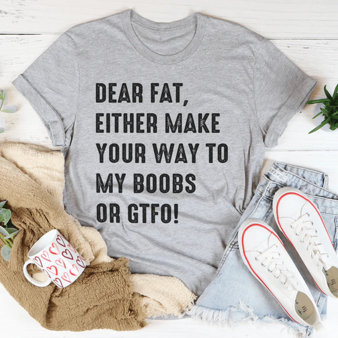 Dear Fat Tee - WonderingCloth