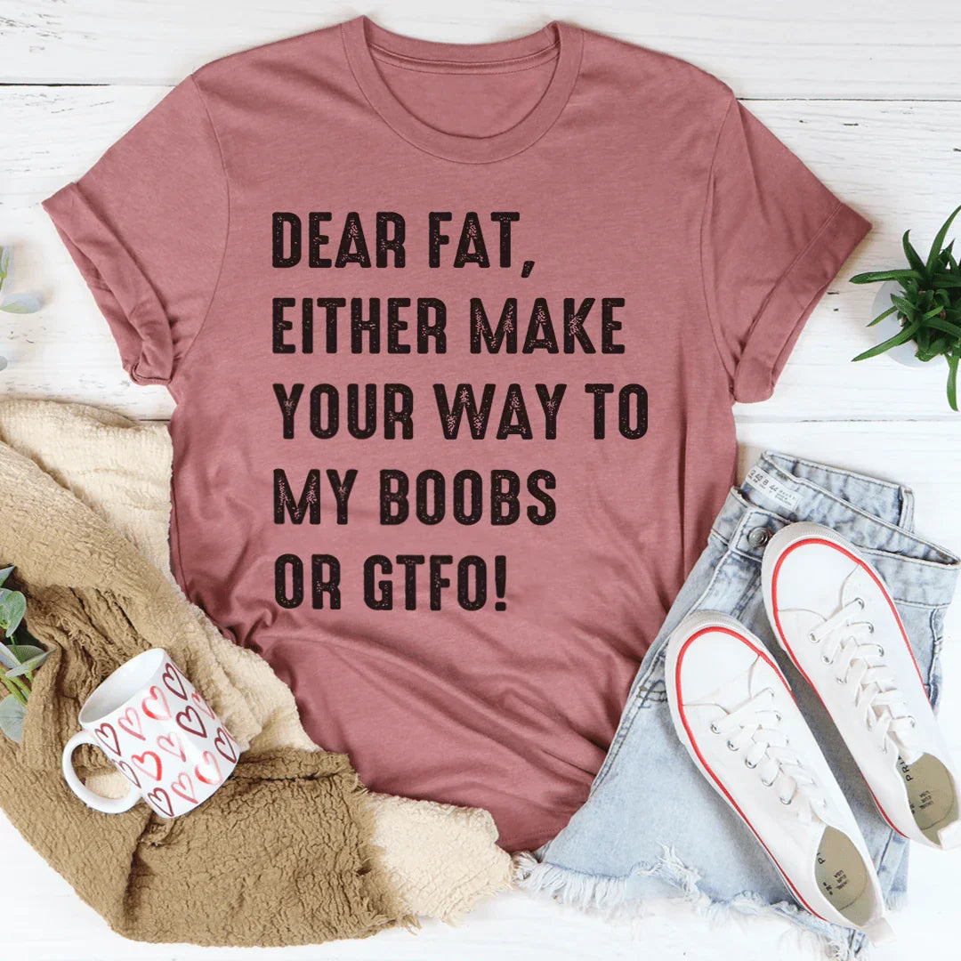 Dear Fat Tee - WonderingCloth