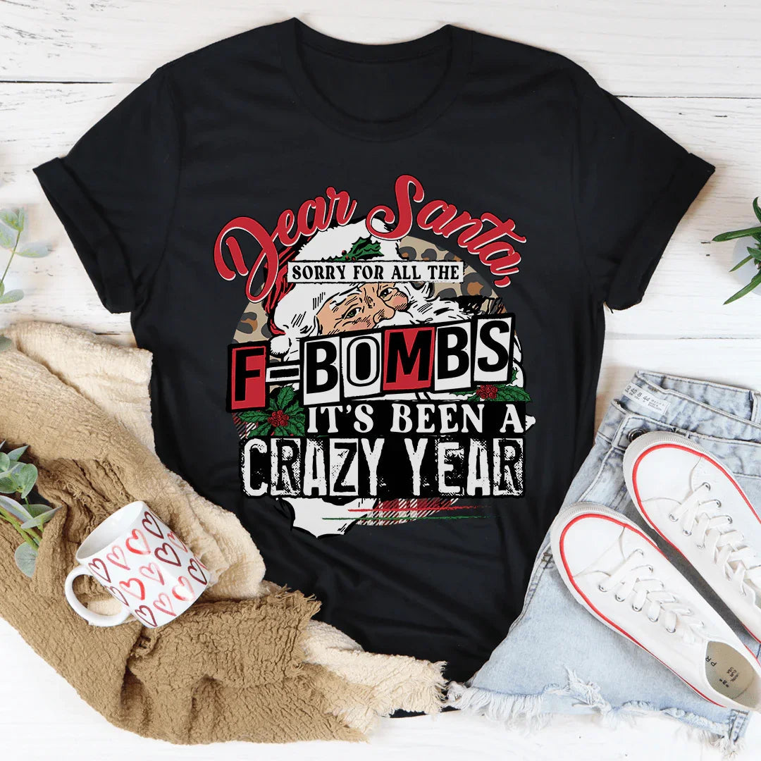 Dear Santa Sorry For All The F-Bombs Tee - WonderingCloth