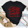 Deck The Halls And Not Your Family Tee - WonderingCloth