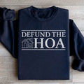 Defund The HOA Sweatshirt - WonderingCloth