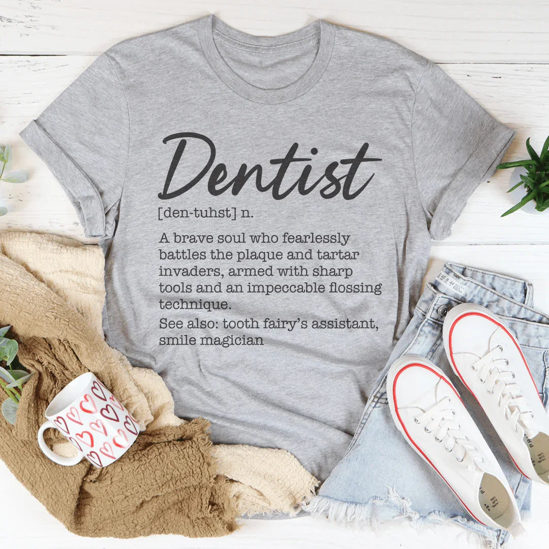 Dentist Definition Tee - WonderingCloth