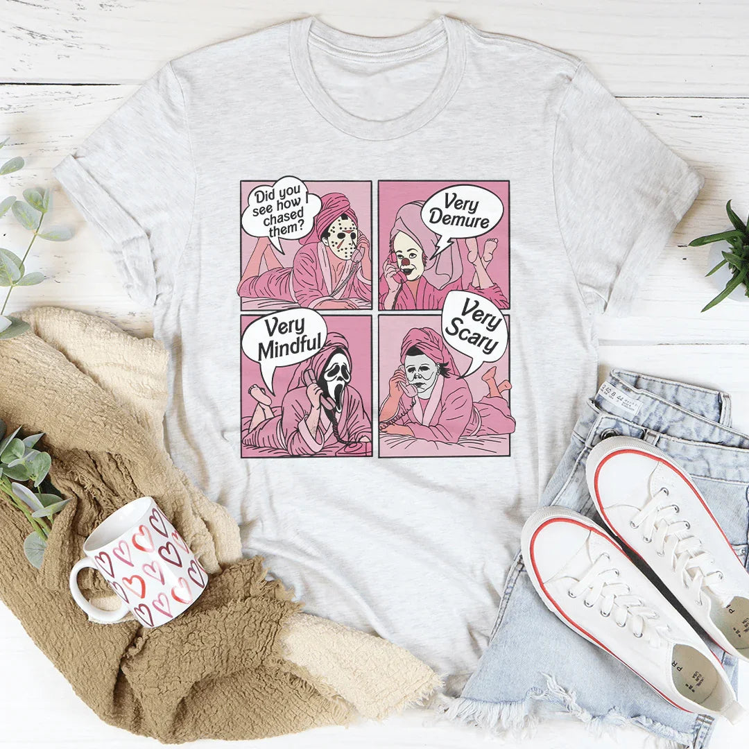 Did You See How I Chased Them Very Demure Very Mindful Very Scary Tee - WonderingCloth