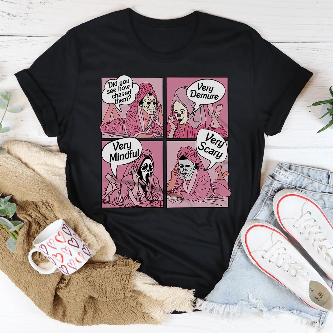 Did You See How I Chased Them Very Demure Very Mindful Very Scary Tee - WonderingCloth