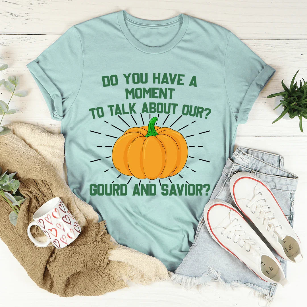 Do You Have A Moment Tee - WonderingCloth