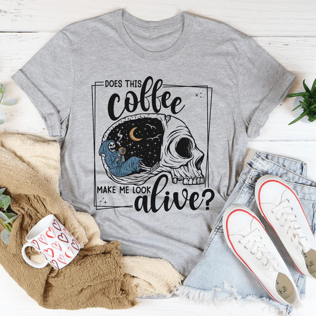Does This Coffee Makes Me Look Alive Cozy Skull Tee - WonderingCloth