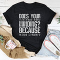 Does Your Business Need Minding Tee - WonderingCloth