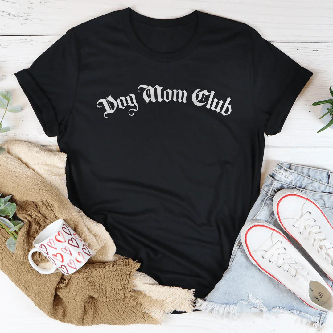 Dog Mom Club Tee - WonderingCloth
