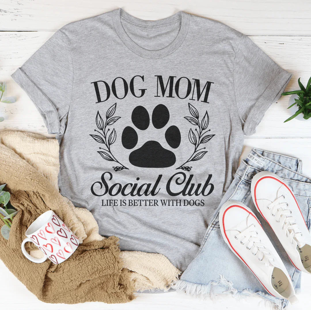 Dog Mom Social Club Tee - WonderingCloth