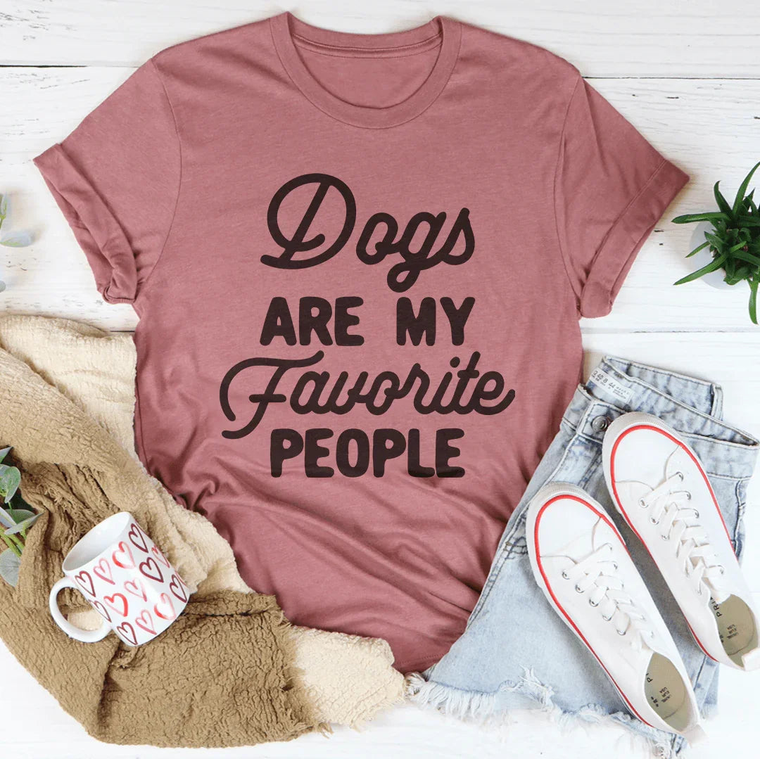Dogs Are My Favorite People Tee - WonderingCloth