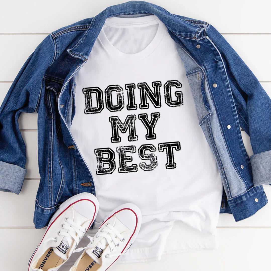 Doing My Best Tee - WonderingCloth
