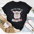 Don't Be A Punk Tee - WonderingCloth