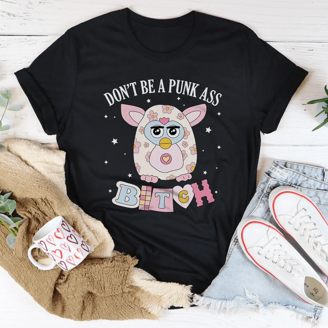 Don't Be A Punk Tee - WonderingCloth