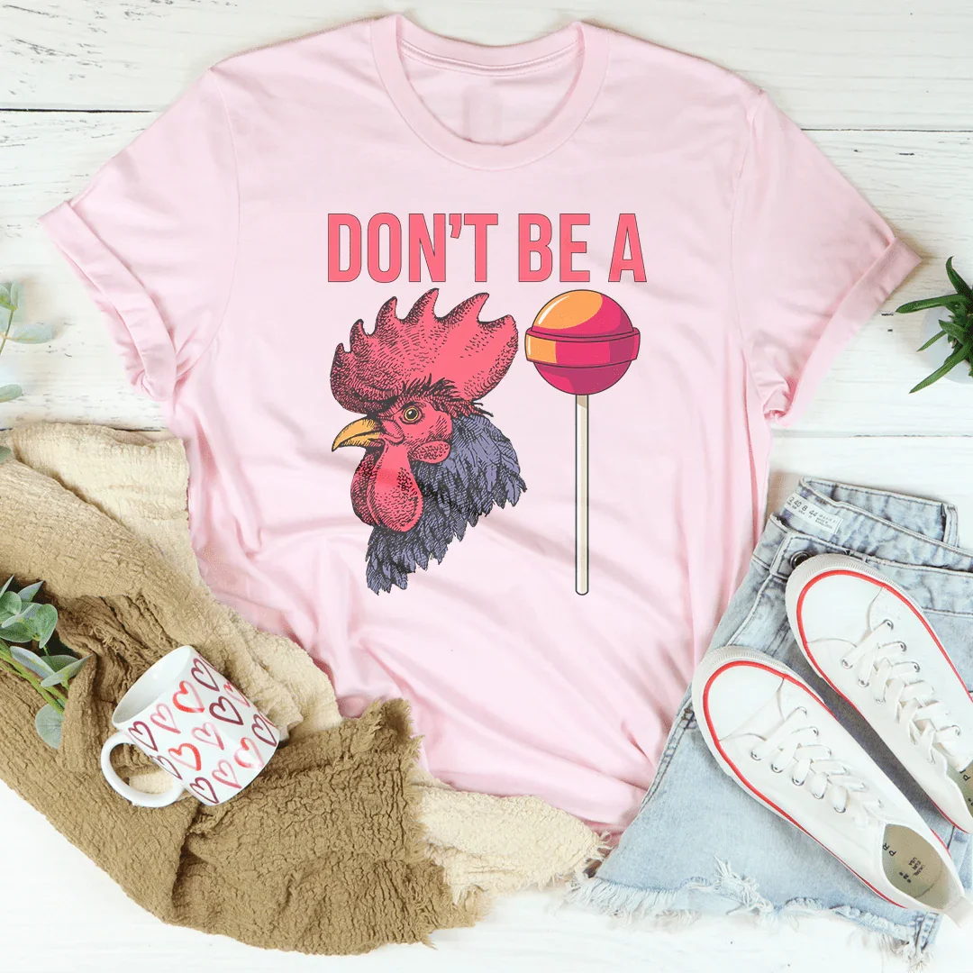 Don't Be A Sucker Tee - WonderingCloth