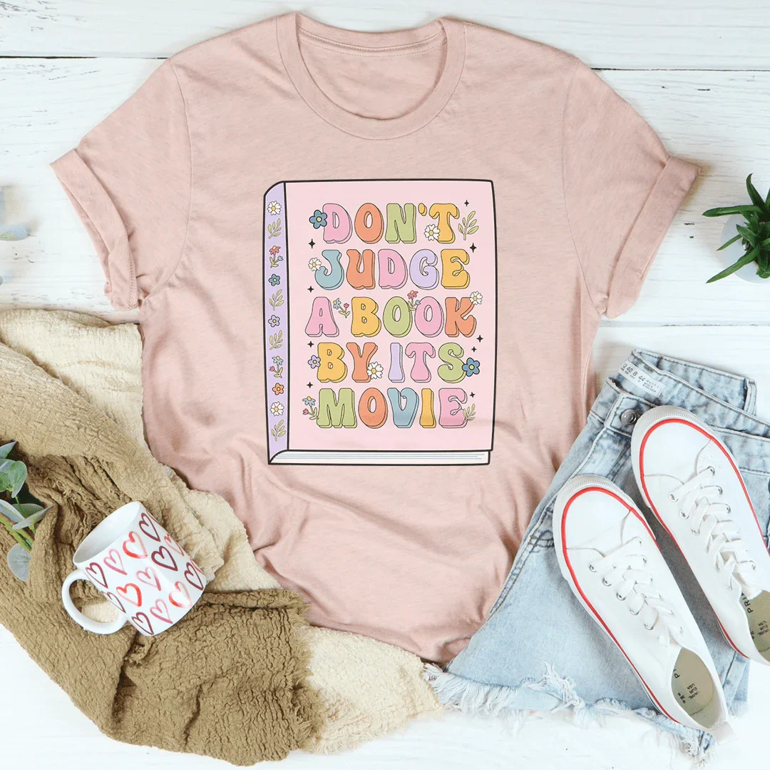 Don't Judge A Book By Its Movie Tee - WonderingCloth
