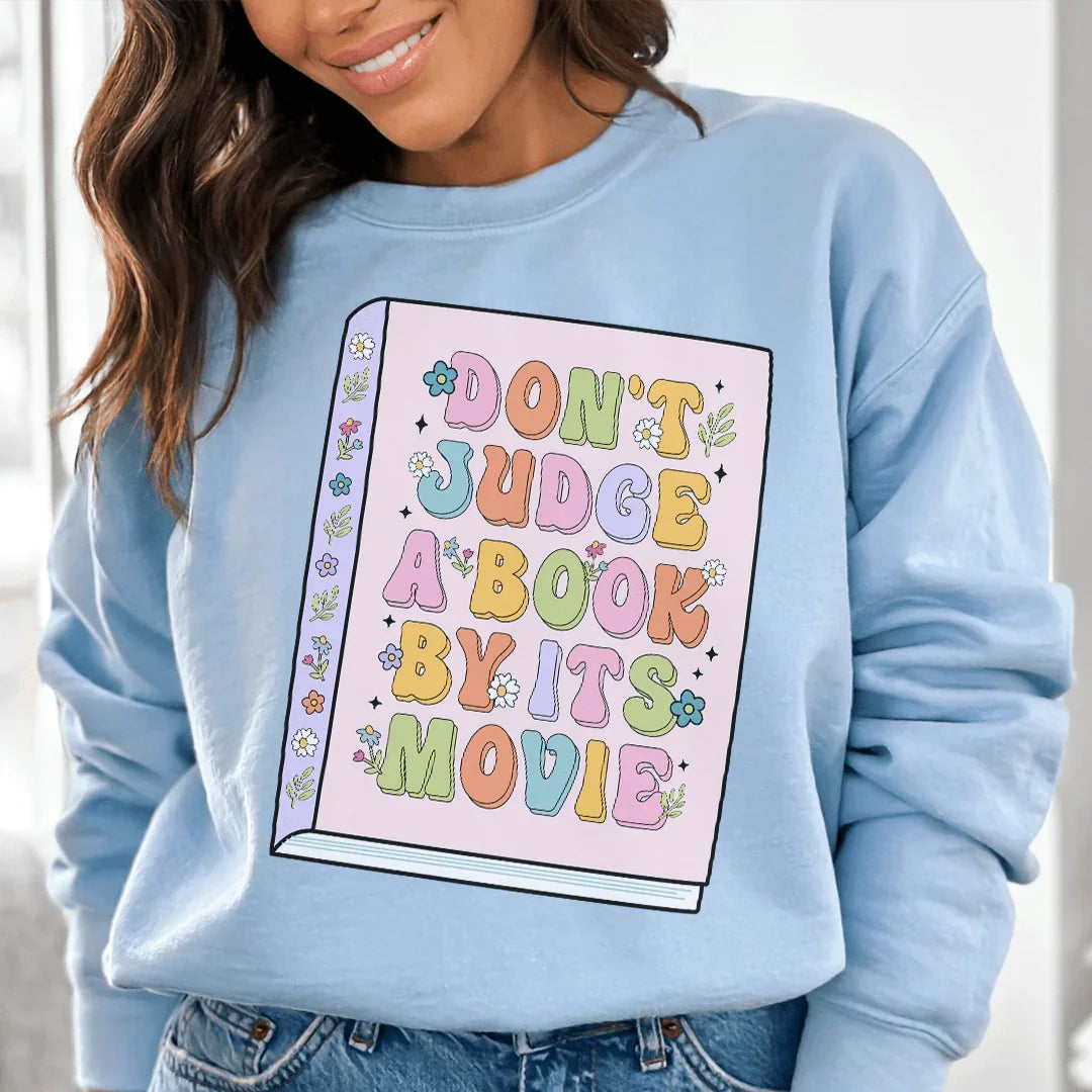 Don't Judge A Book Sweatshirt - WonderingCloth