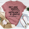 Don't Judge Women By Pounds And You Won't Be Judged By Inches Tee - WonderingCloth