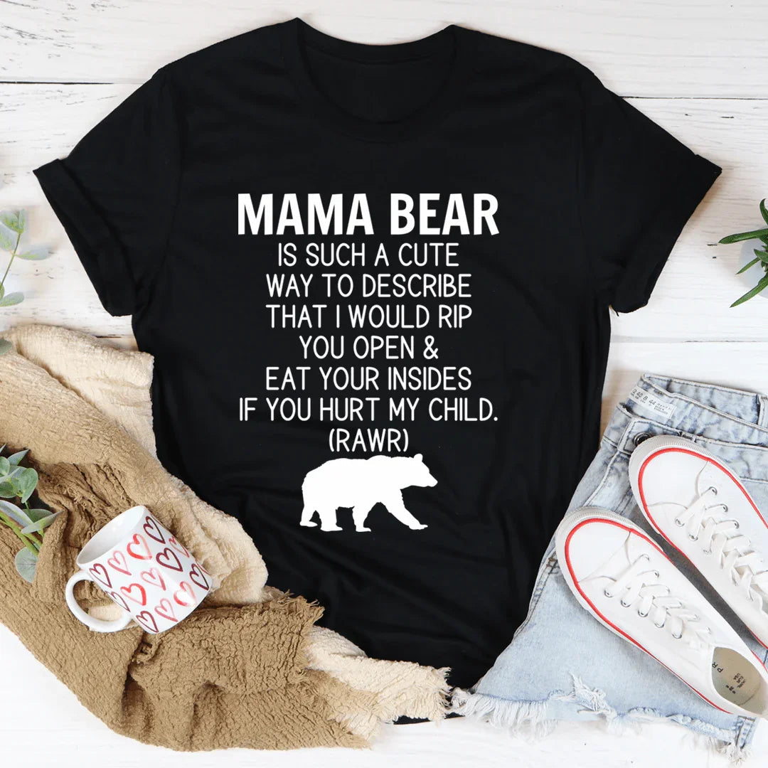 Don't Mess With Mama Bear Tee - WonderingCloth