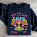 Don't Ruin Your Career Sweatshirt - WonderingCloth
