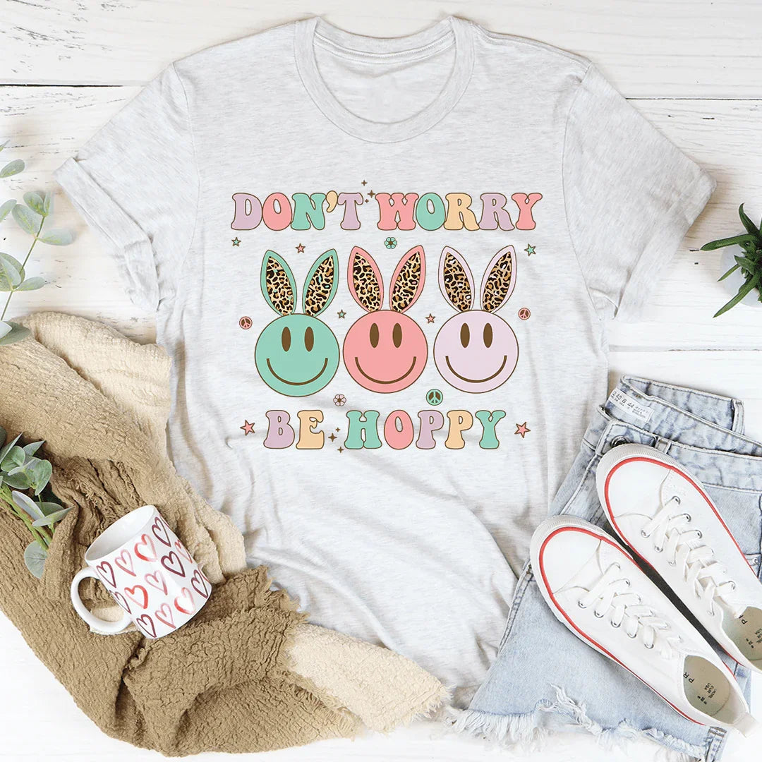 Don't Worry Be Hoppy Tee - WonderingCloth