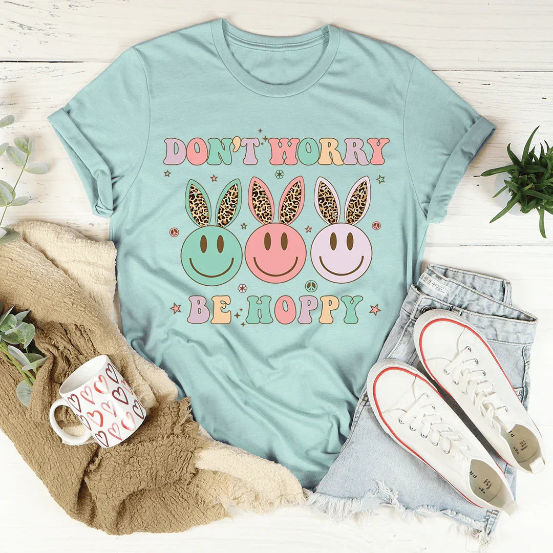 Don't Worry Be Hoppy Tee - WonderingCloth