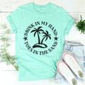 Drink In My Hand Toes In The Sand Tee - WonderingCloth