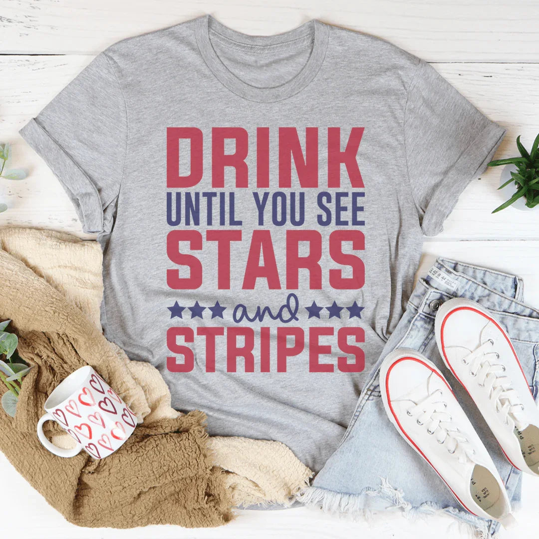 Drink Until You See Stars And Stripes Tee - WonderingCloth