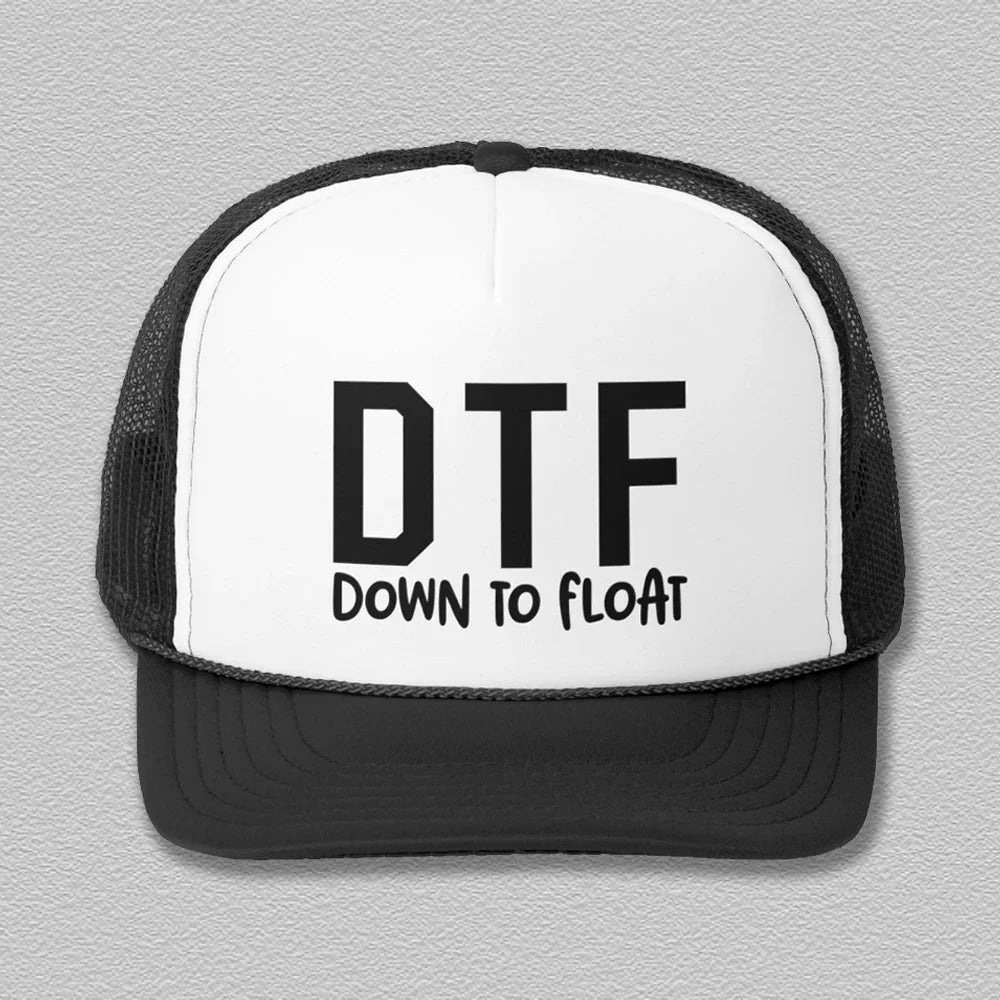 DTF Down To Float Trucker Hat - WonderingCloth