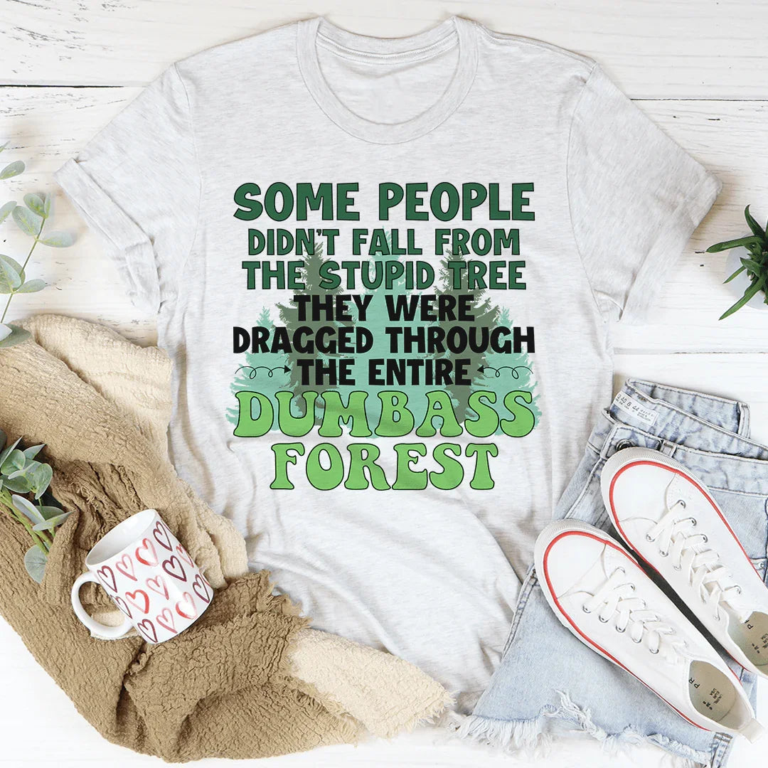 Dumbass Forest Tee - WonderingCloth