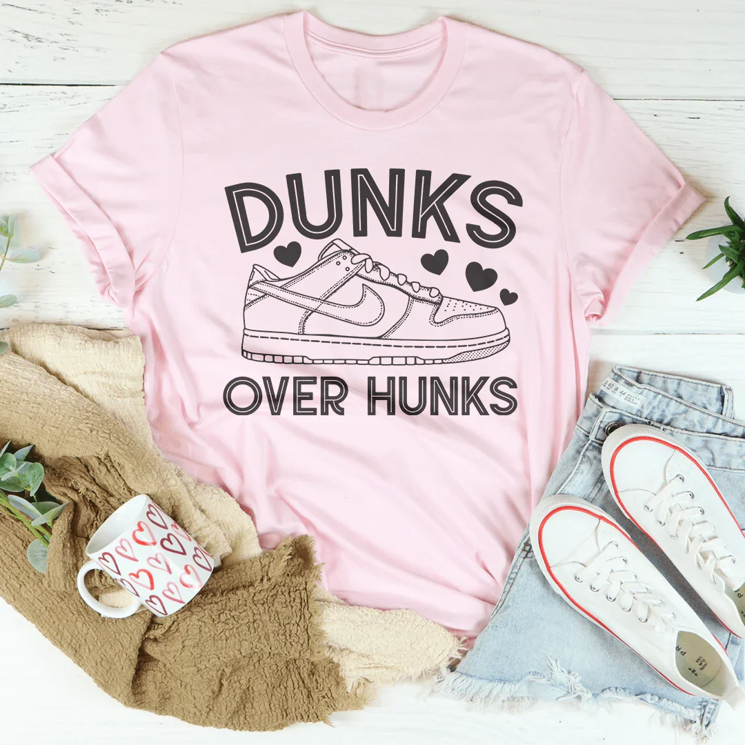 Dunks over Hunks Tee - WonderingCloth