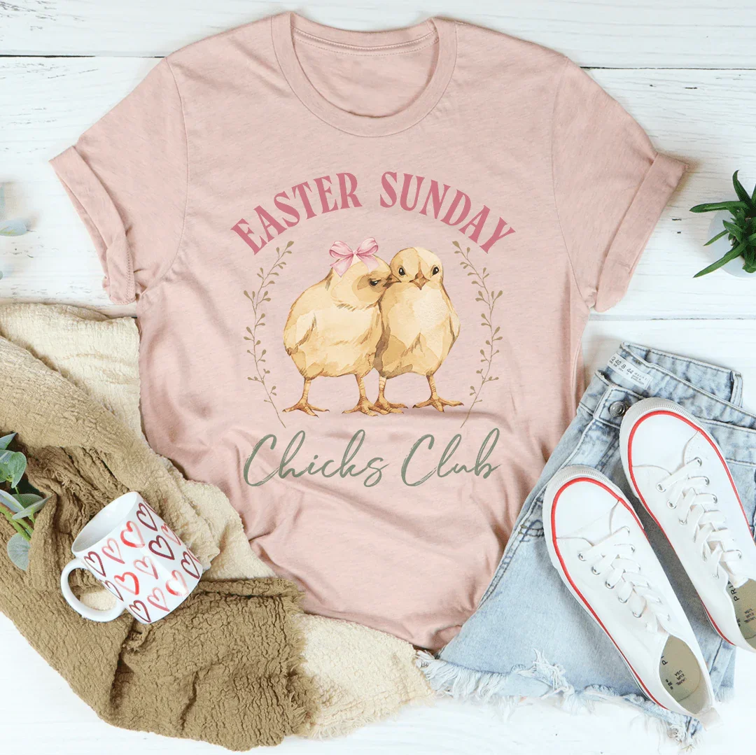 Easter Sunday Chicks Club Tee - WonderingCloth