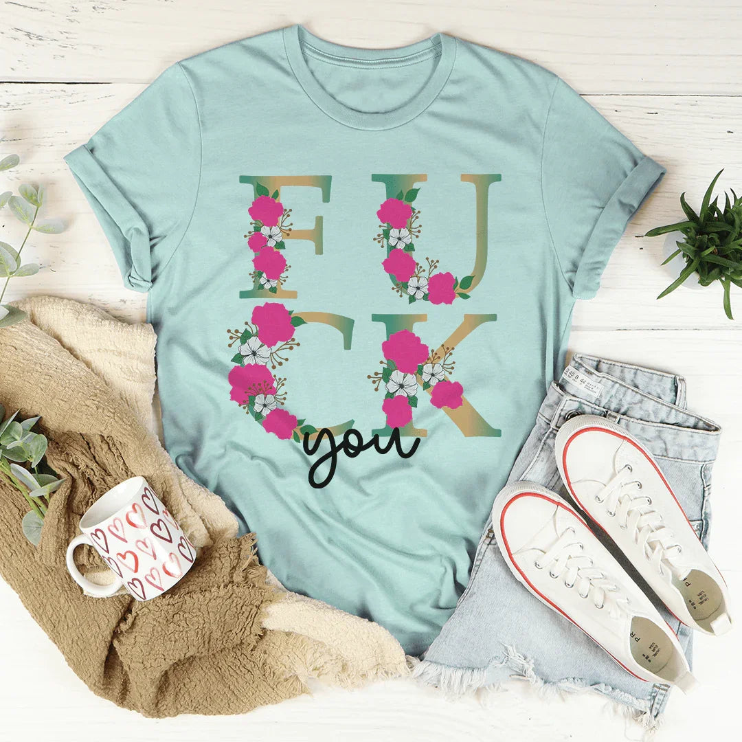 Eff You Tee - WonderingCloth