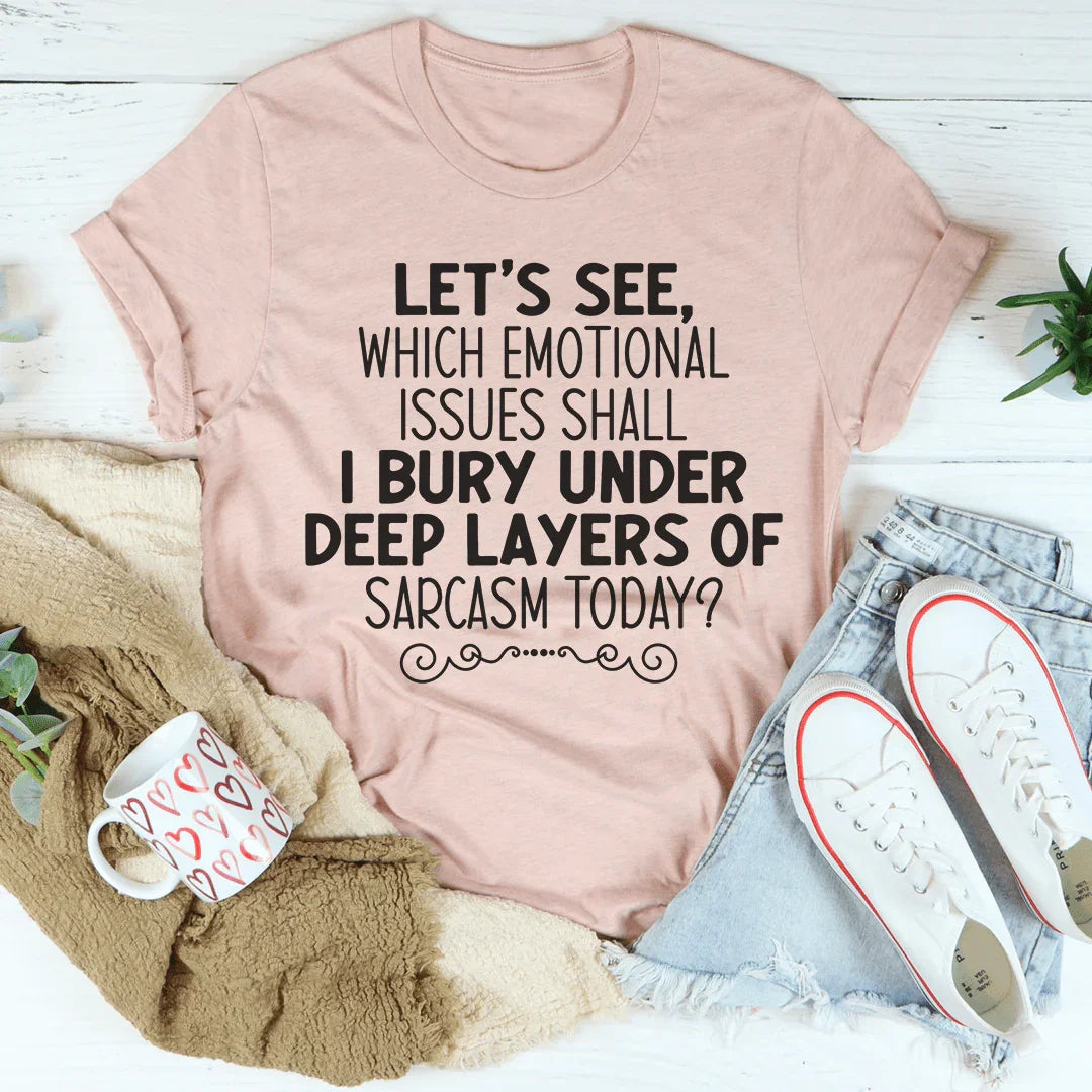 Emotional Issues Tee - WonderingCloth