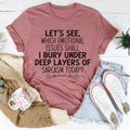 Emotional Issues Tee - WonderingCloth