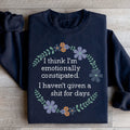 Emotionally Constipated Sweatshirt - WonderingCloth