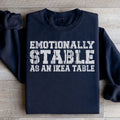 Emotionally Stable Sweatshirt - WonderingCloth