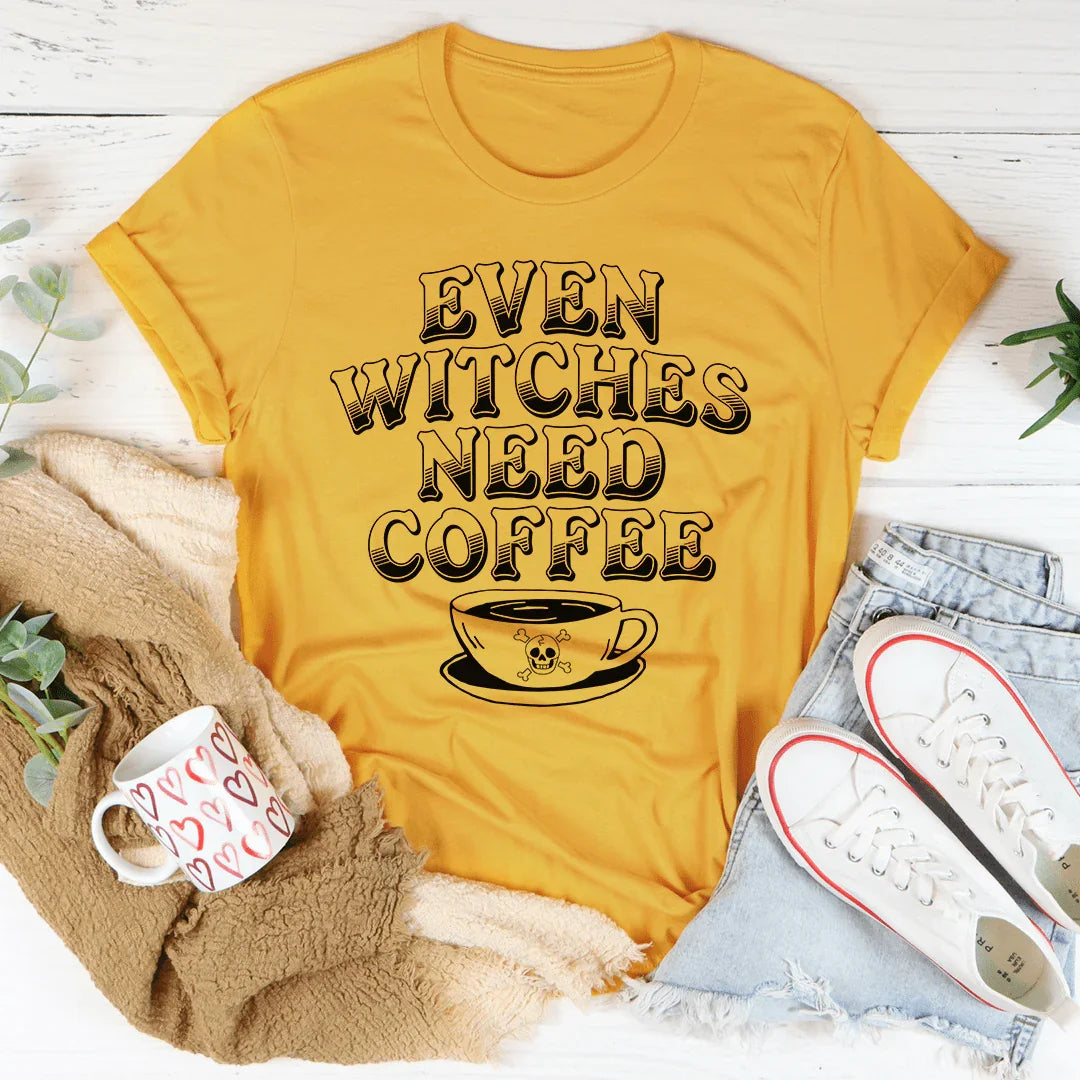 Even Witches Need Coffee Tee - WonderingCloth