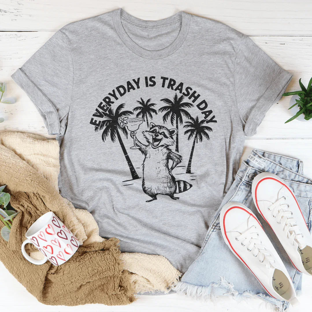 Everyday Is Trash Day Tee - WonderingCloth