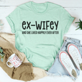 Ex Wifey Tee - WonderingCloth