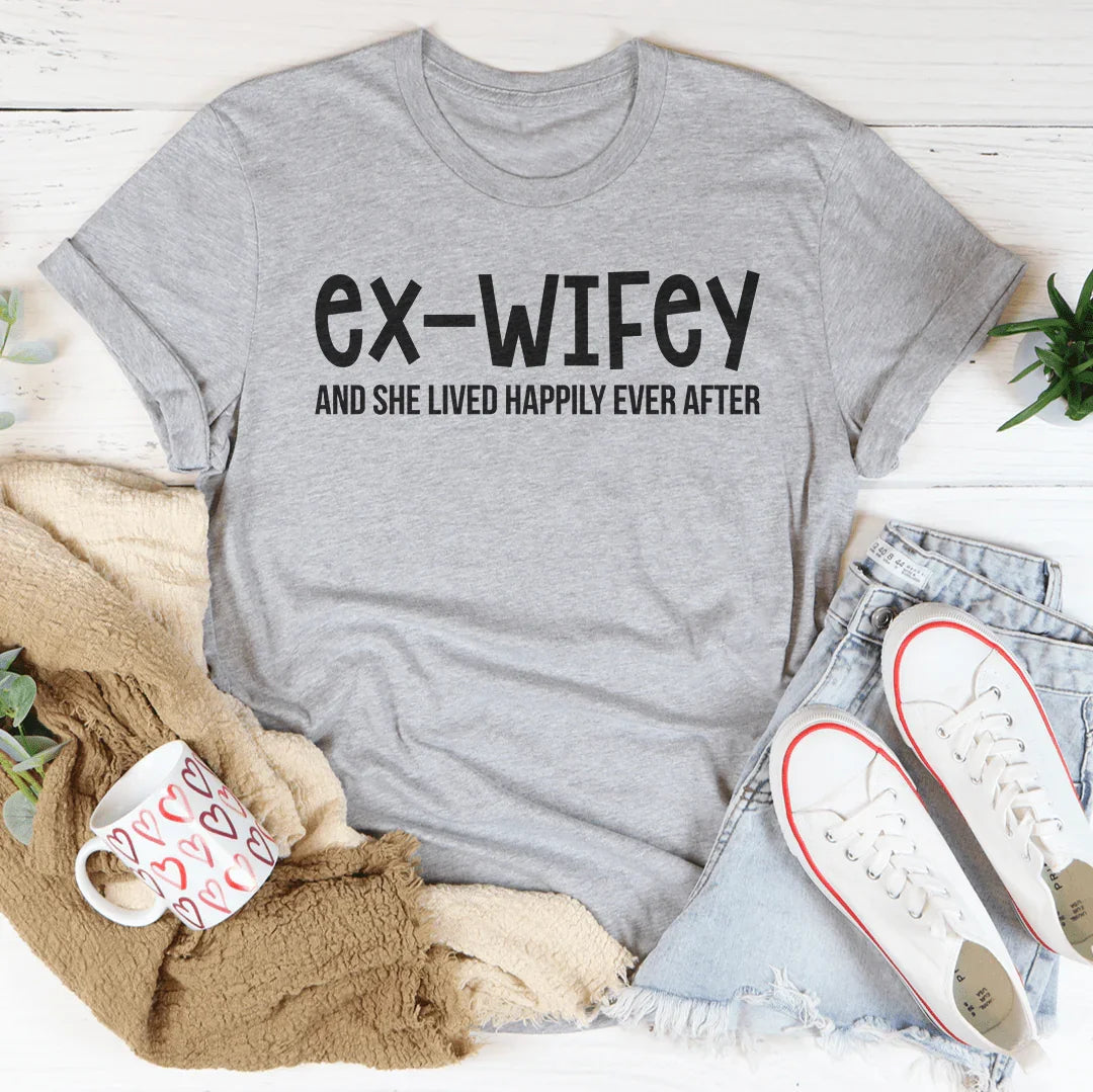 Ex Wifey Tee - WonderingCloth