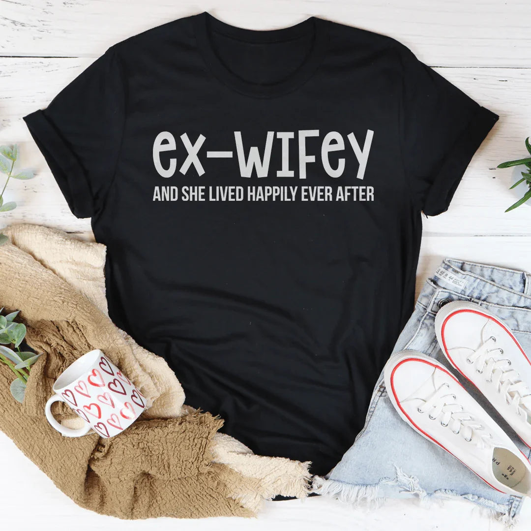 Ex Wifey Tee - WonderingCloth